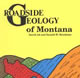 Roadside Geology of Montana