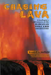 Chasing Lava by Wendell Duffield