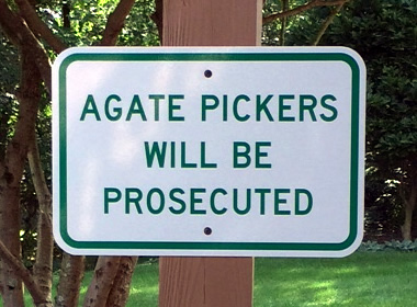 agate pickers will be prosecuted sign