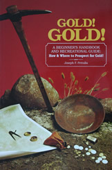 Gold! Gold! A Beginner's Handbook and Recreational Guide