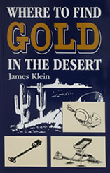 Where to Find Gold In The Desert